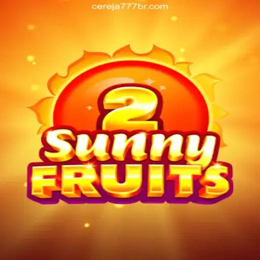 SunnyFruits2: The Delightful Gaming Experience on Cereja-777.com